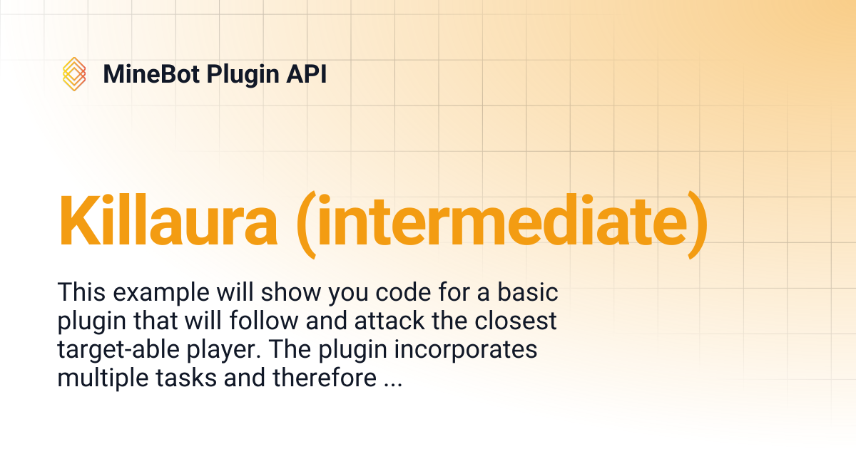 Killaura (intermediate) | MineBot Plugin API