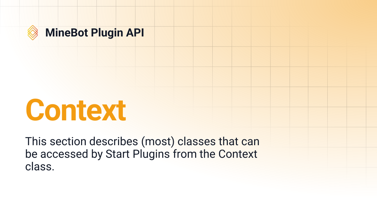 Context | MineBot Plugin API